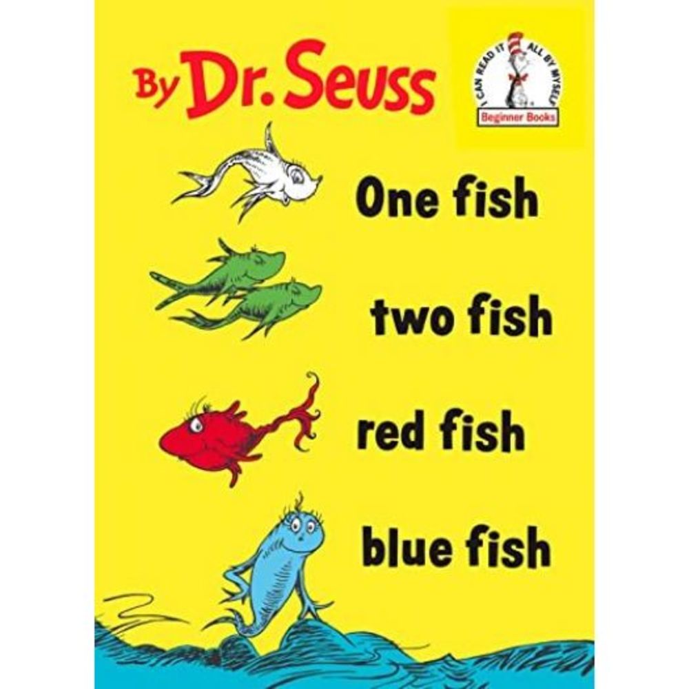 One Fish Two Fish Red Fish Blue Fish (I Can Read It All by Myself) (Hardcover)